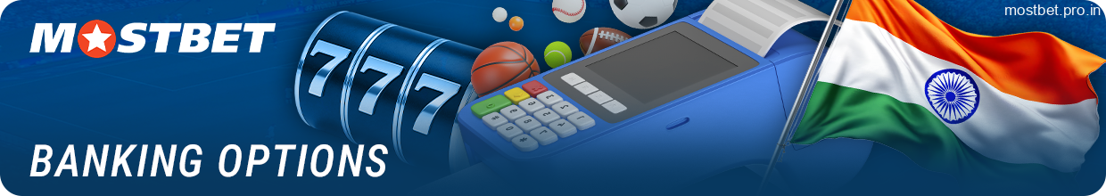 Payment Options at Mostbet in India