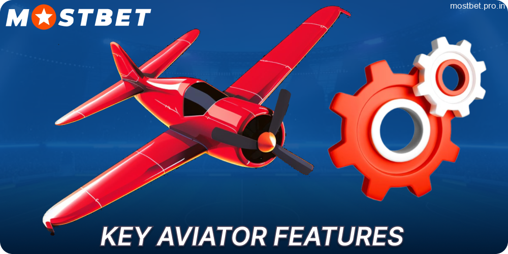 Main features of the Mostbet Aviator game