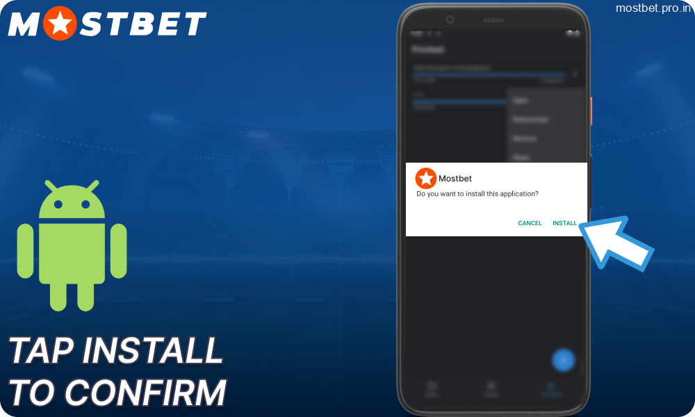 Tap Install to confirm the Mostbet app installation